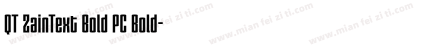 QT ZainText Bold PC Bold字体转换